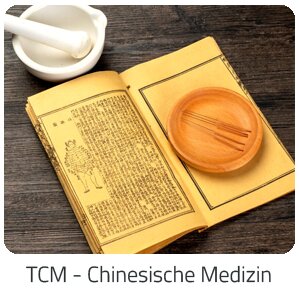 Reiseideen - TCM - Chinesische Medizin -  Reise auf Trip Last Minute buchen